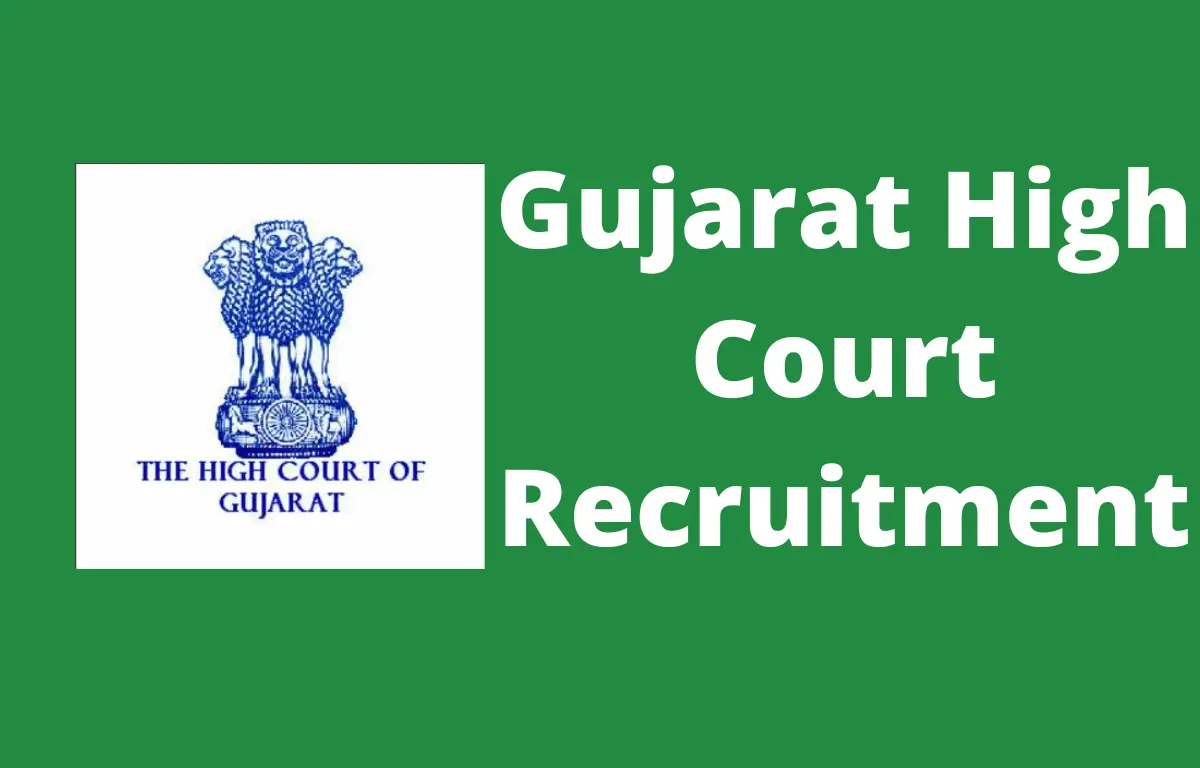 GHC Recruitment 2023 - Gujarat High Court(GHC)